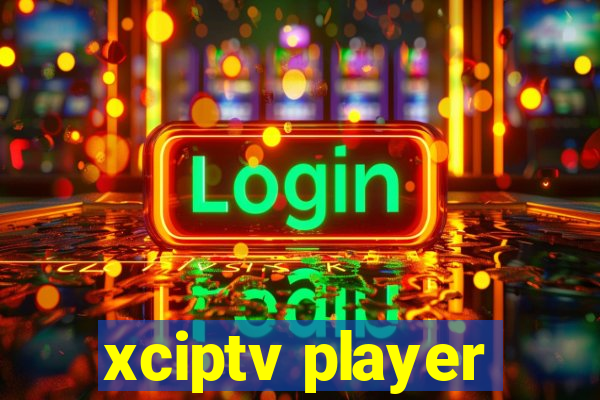 xciptv player